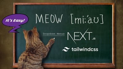 Easy Dropdown Menus With Next.js and Tailwind CSS